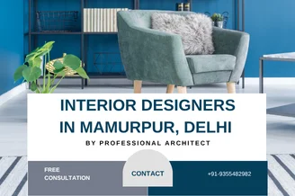 Top 5 Interior Designers in Mamurpur, Delhi