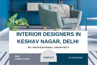 Top 5 Interior Designers in Keshav Nagar, Delhi