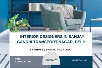 Top 5 Interior Designers in Sanjay Gandhi Transport Nagar, Delhi