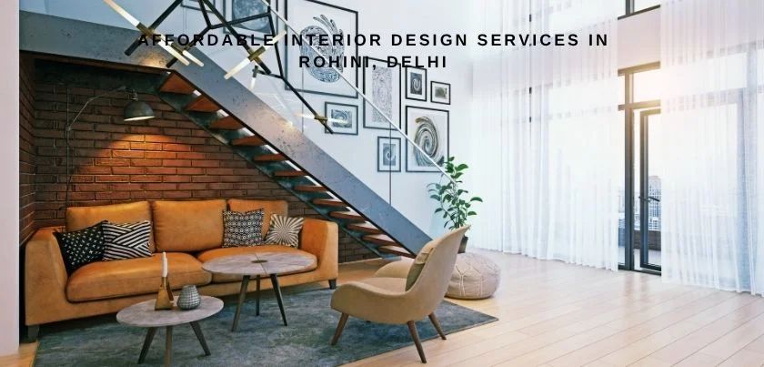  Affordable Interior Design Services in Rohini, Delhi