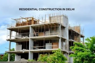 Residential Construction in Delhi