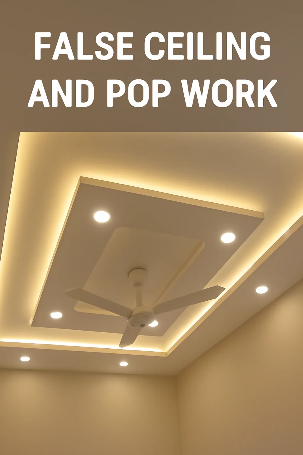 False Ceiling & POP Work In Siraspur, Delhi